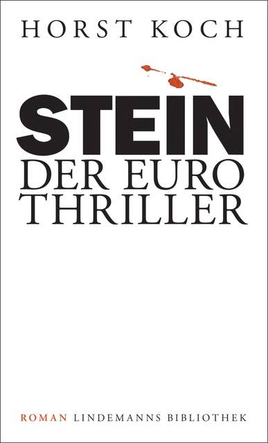 Stein: Ein Euro-Thriller