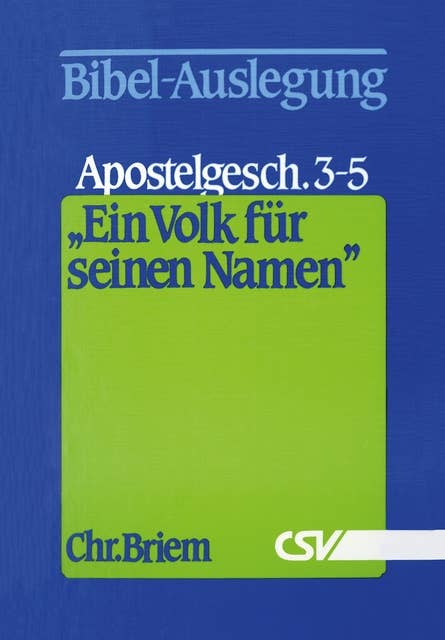 Ein Volk für seinen Namen: Apostelgeschichte 3-5