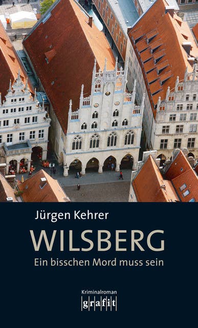 Wilsberg - Ein bisschen Mord muss sein: Wilsbergs 19. Fall