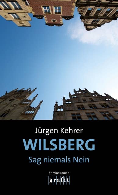 Wilsberg – Sag niemals Nein: Kriminalroman