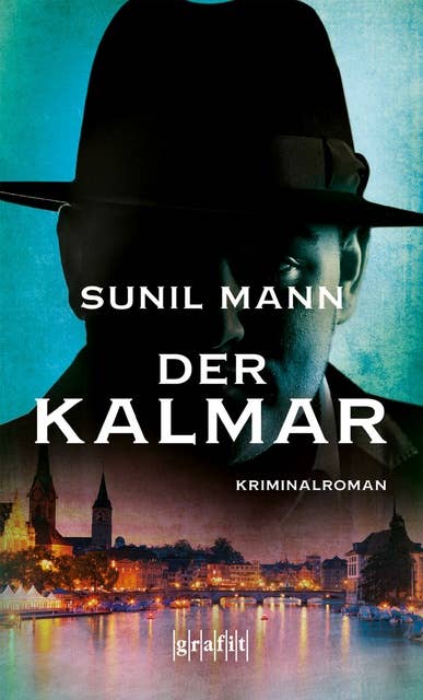 Der Kalmar: Kriminalroman