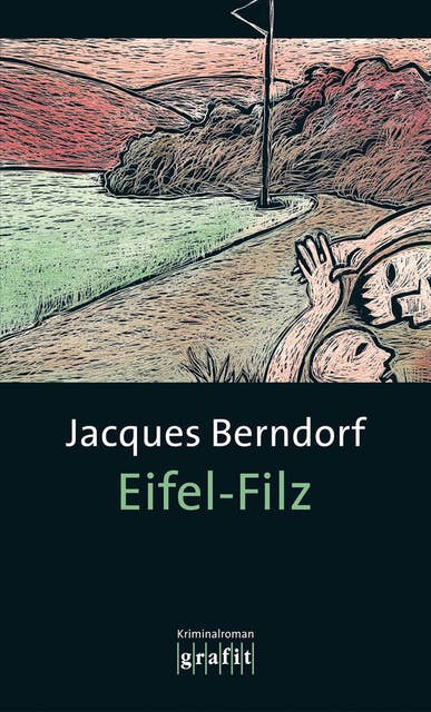 Eifel-Filz - Kriminalroman aus der Eifel: Der 3. Siggi-Baumeister-Krimi