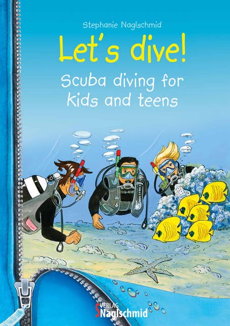 Let's dive: Scuba diving for kids and teens