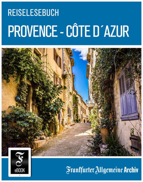 Reiselesebuch: Provence - Côte d'Azur