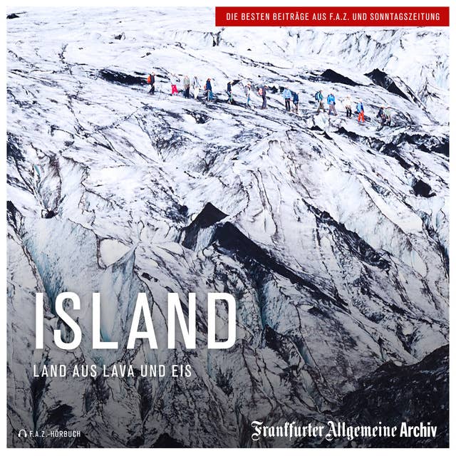 Island: Land aus Lava und Eis