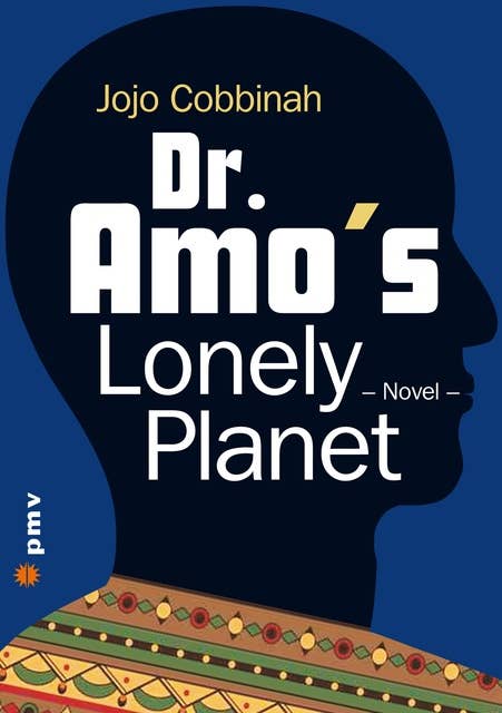 Dr. Amo's Lonely Planet: Novel