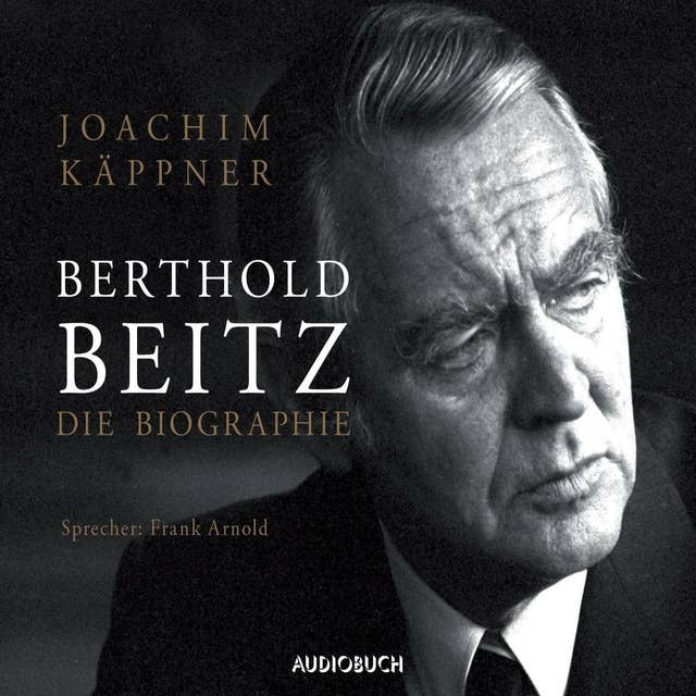 Berthold Beitz: Die Biographie