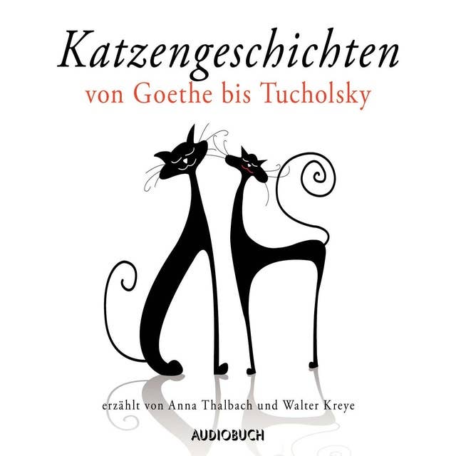 Katzengeschichten von Goethe bis Tucholsky