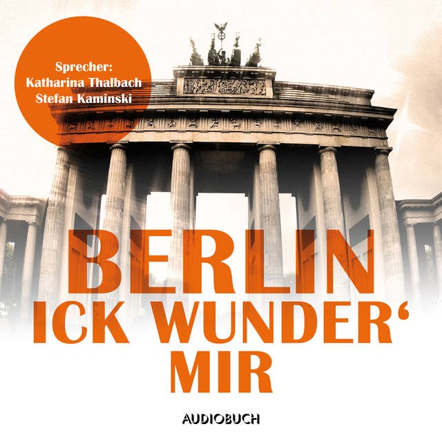Berlin - Ick wunder' mir