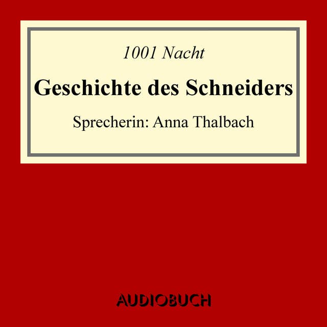 Cover for Geschichte des Schneiders (mit der Geschichte des Barbiers)