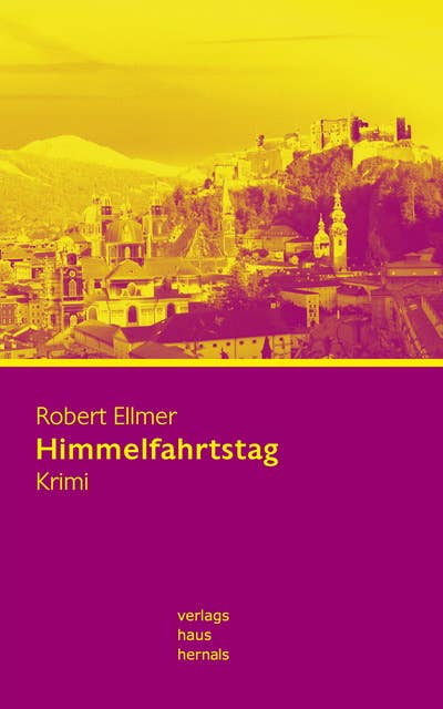 Himmelfahrtstag: Krimi: Huber-Krimi – Band 4