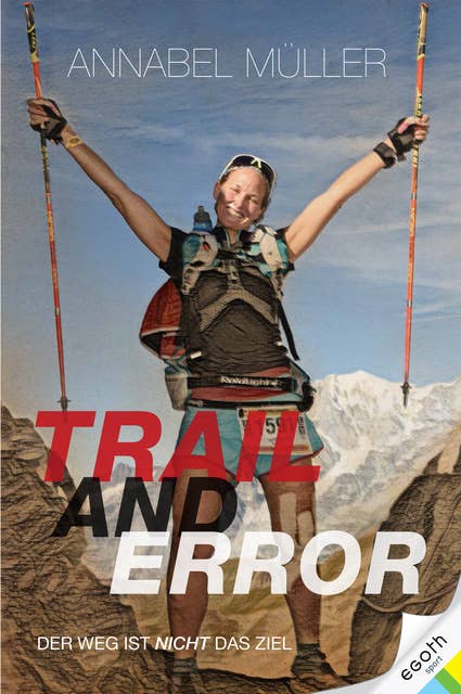 Trail and Error: Der Weg ist nicht das Ziel