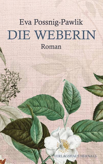 Die Weberin: Roman