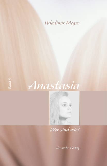 Anastasia, Band 5: Wer sind wir?