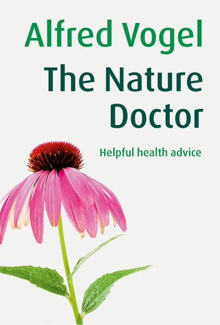 The Nature Doctor: Helpful health advice
