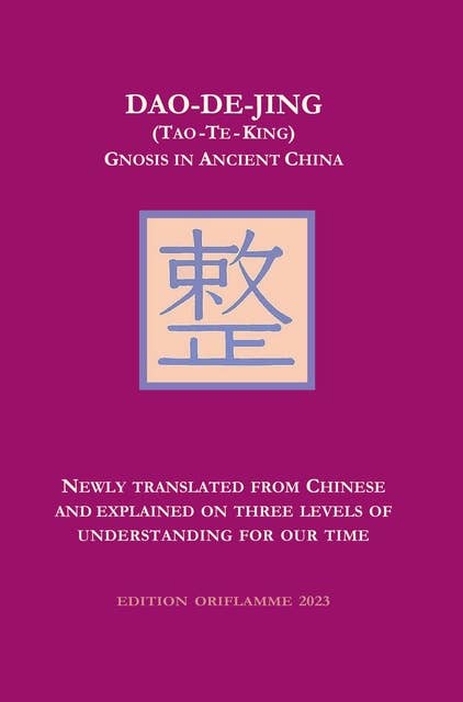 Dao-De-Jing (Tao-Te-King): Gnosis in Ancient China
