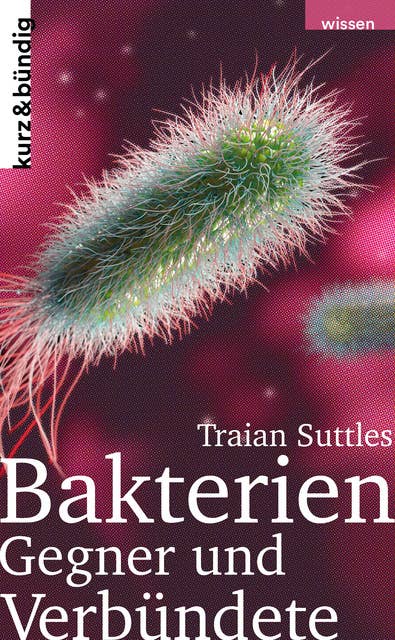 Bakterien: Traian Suttles