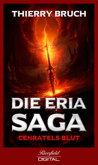Cenratels Blut: Die Eria Saga