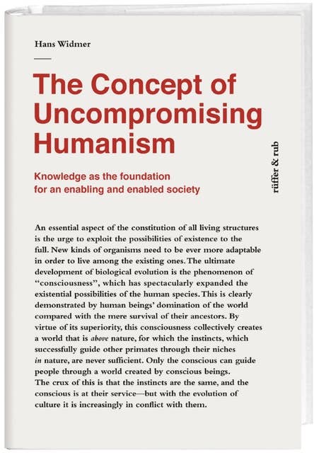 The Concept of Uncompromising Humanism: Knowledge as the foundation for an enabling and enabled society