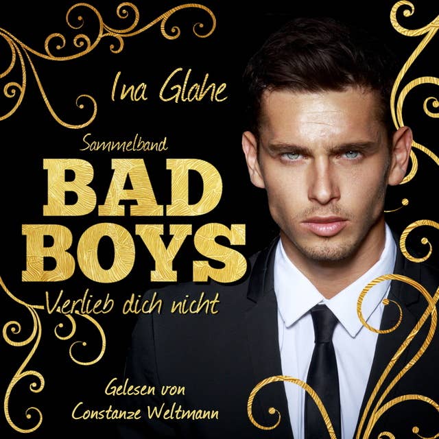 Cover for Bad Boys - Verlieb dich nicht: Sammelband