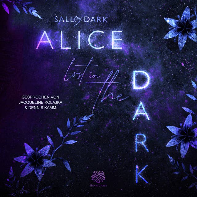 Alice lost in the Dark: Band 1