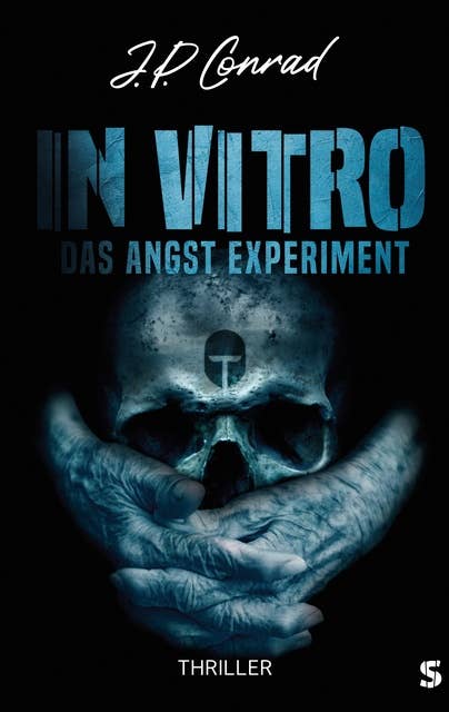 In Vitro: Das Angst Experiment