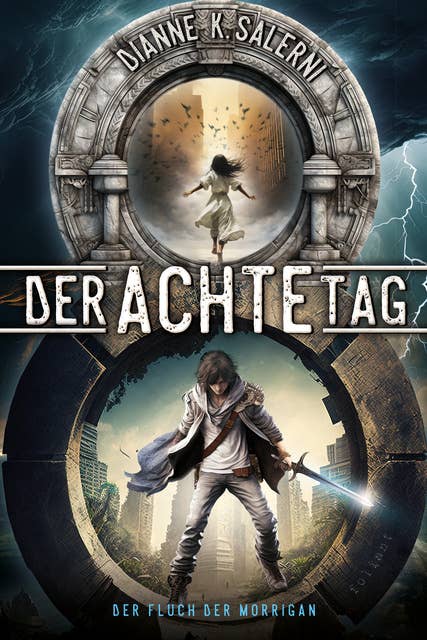 Der Achte Tag 3: Der Fluch der Morrigan (Band 3)