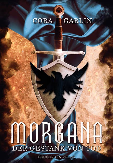Morgana - Der Gestank von Tod: Teil 3 der epischen High Fantasy Saga