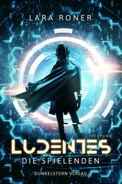 Ludentes - Die Spielenden: Cyberpunk Einzelband