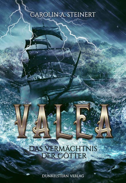 Valea - Das Vermächtnis der Götter: Band 2 der Piraten Romantasy - Dilogie
