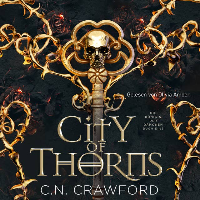 City of Thorns: Romantasy Hörbuch by C. N. Crawford