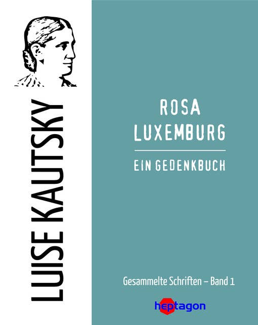 Rosa Luxemburg: Ein Gedenkbuch