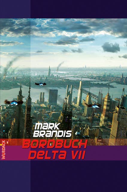 Mark Brandis - Bordbuch Delta VII: Weltraumpartisanen