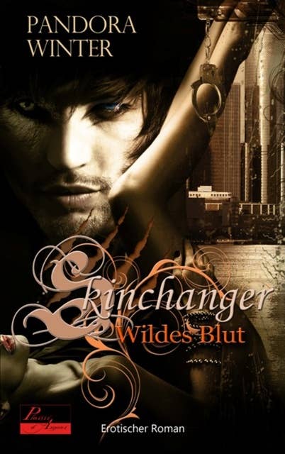 Skinchanger: Wildes Blut: Erotischer Roman