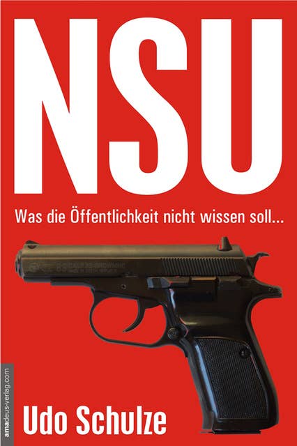 NSU - Was die Öffentlichkeit nicht wissen soll...: Das "Terror-Trio": Von Versagern, fragwürdigen Spuren und Wundern im Brandschutt
