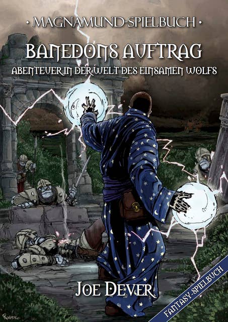 Magnamund Spielbuch - Banedons Auftrag: Abenteuer in der Welt des Einsamen Wolfs
