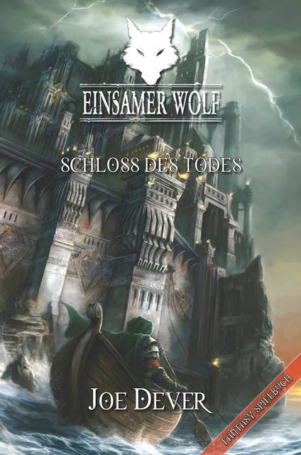 Einsamer Wolf - Band 07: Schloss des Todes