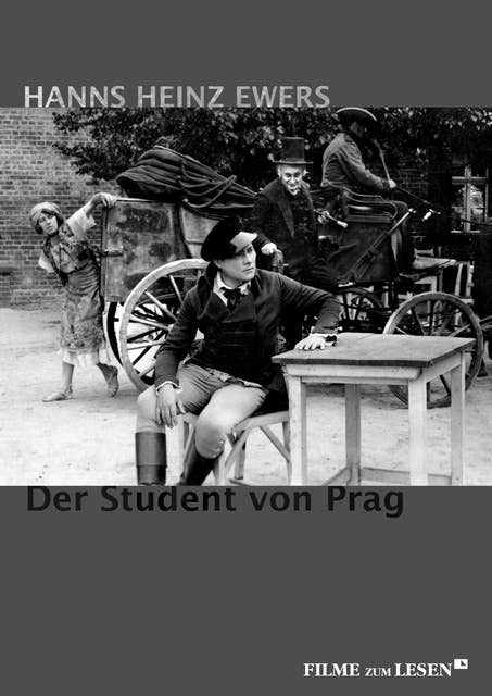 Der Student von Prag: Novelle nach einer Idee von Hanns Heinz Ewers