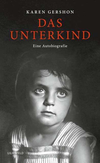 Das Unterkind: Eine Autobiografie