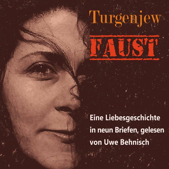 Faust: Eine Liebesgeschichte in neun Briefen
