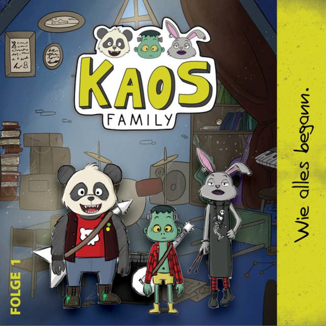 KAOS Family, Folge 1: Wie alles begann.