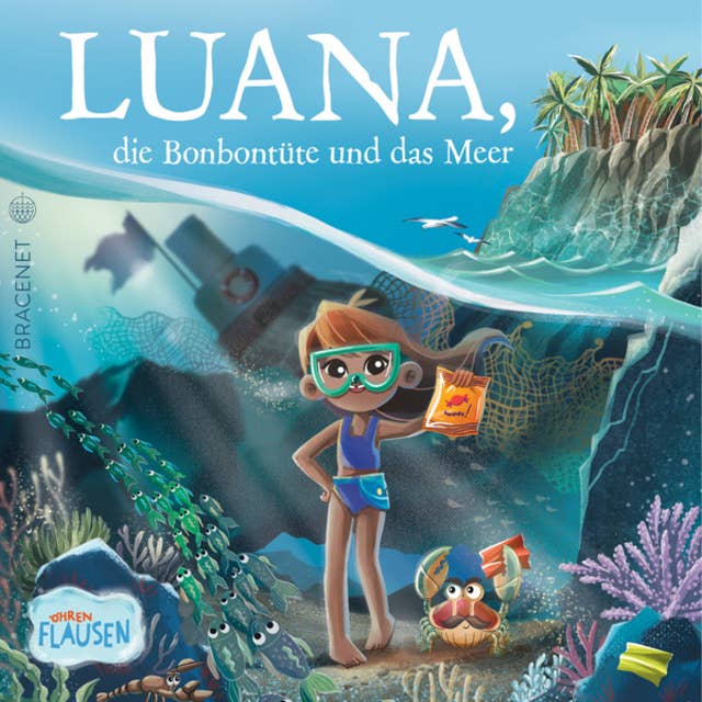 Luana, die Bonbontüte und das Meer (Ungekürzt)