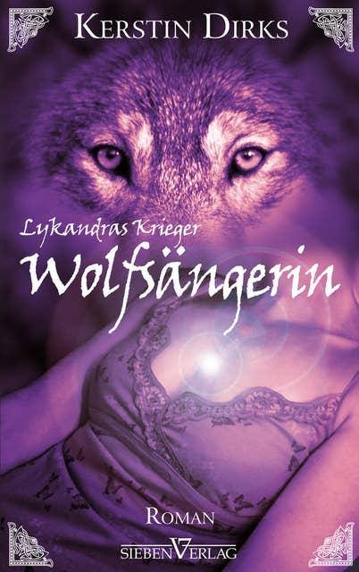 Lykandras Krieger - Band 1: Wolfsängerin