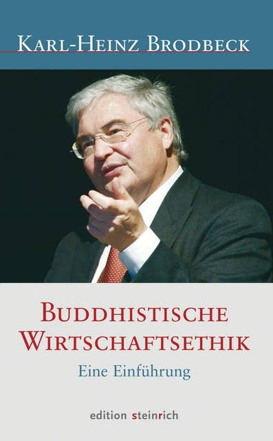 Buddhistische Wirtschaftsethik: Eine Einführung