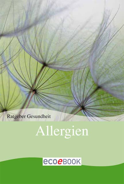 Allergien: Ratgeber Gesundheit