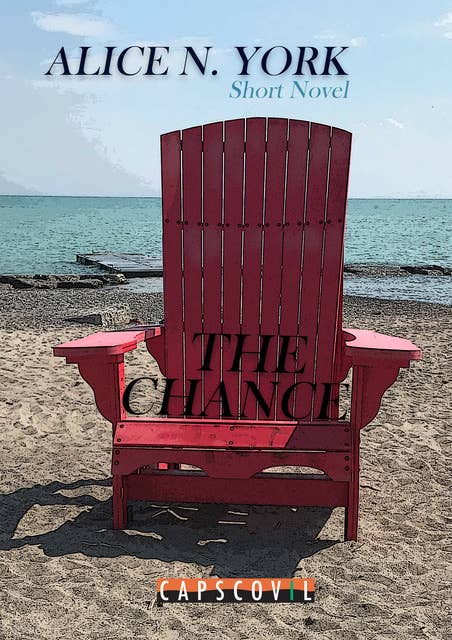 The Chance: Toronto - Short Novel