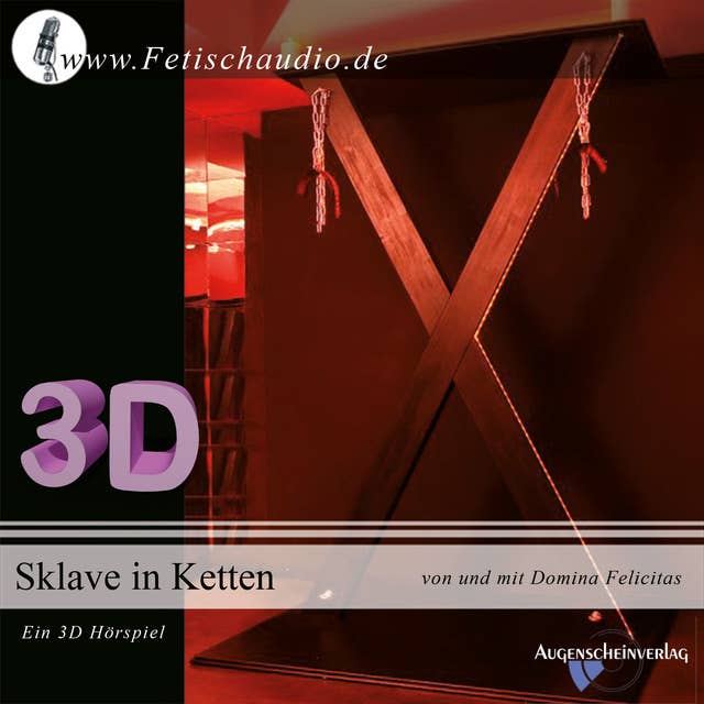 Sklave in Ketten: Ein 3D-Erotik-Hörspiel für den devoten Mann