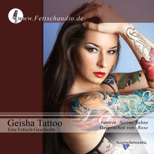 Geisha Tattoo: Eine Fetisch-Geschichte
