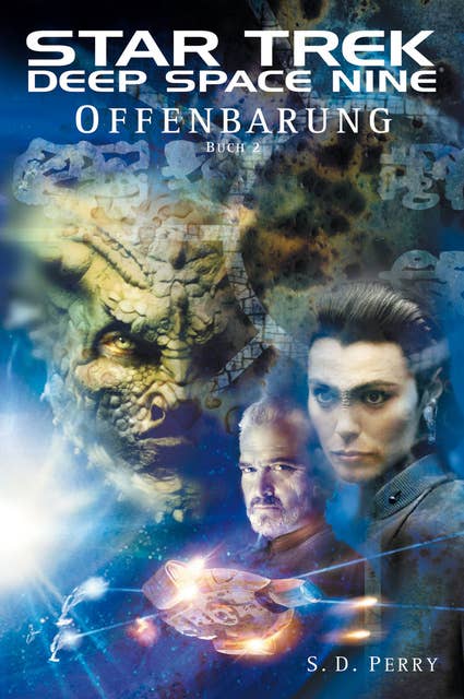 Star Trek - Deep Space Nine 2: Offenbarung - Buch 2