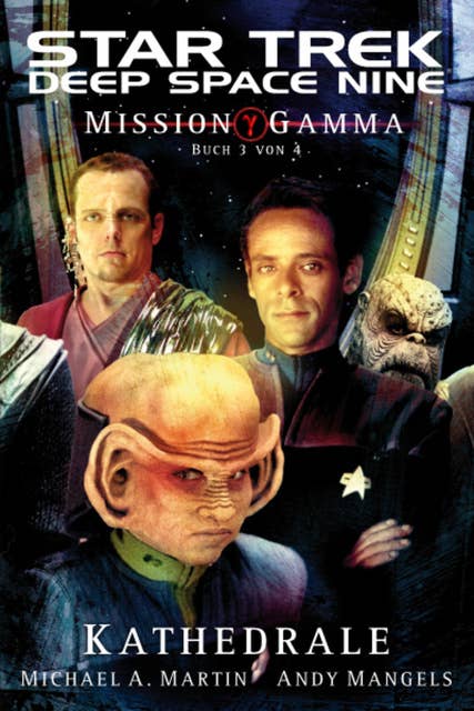 Star Trek - Deep Space Nine 7: Mission Gamma 3 - Kathedrale